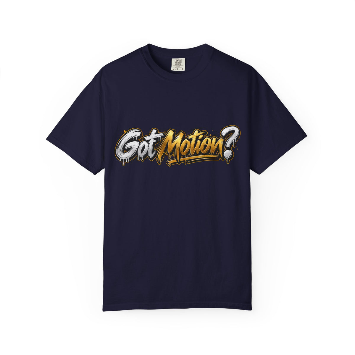 Got Motion? Graphic T-Shirt — Urban Streetwear Skate Vibe