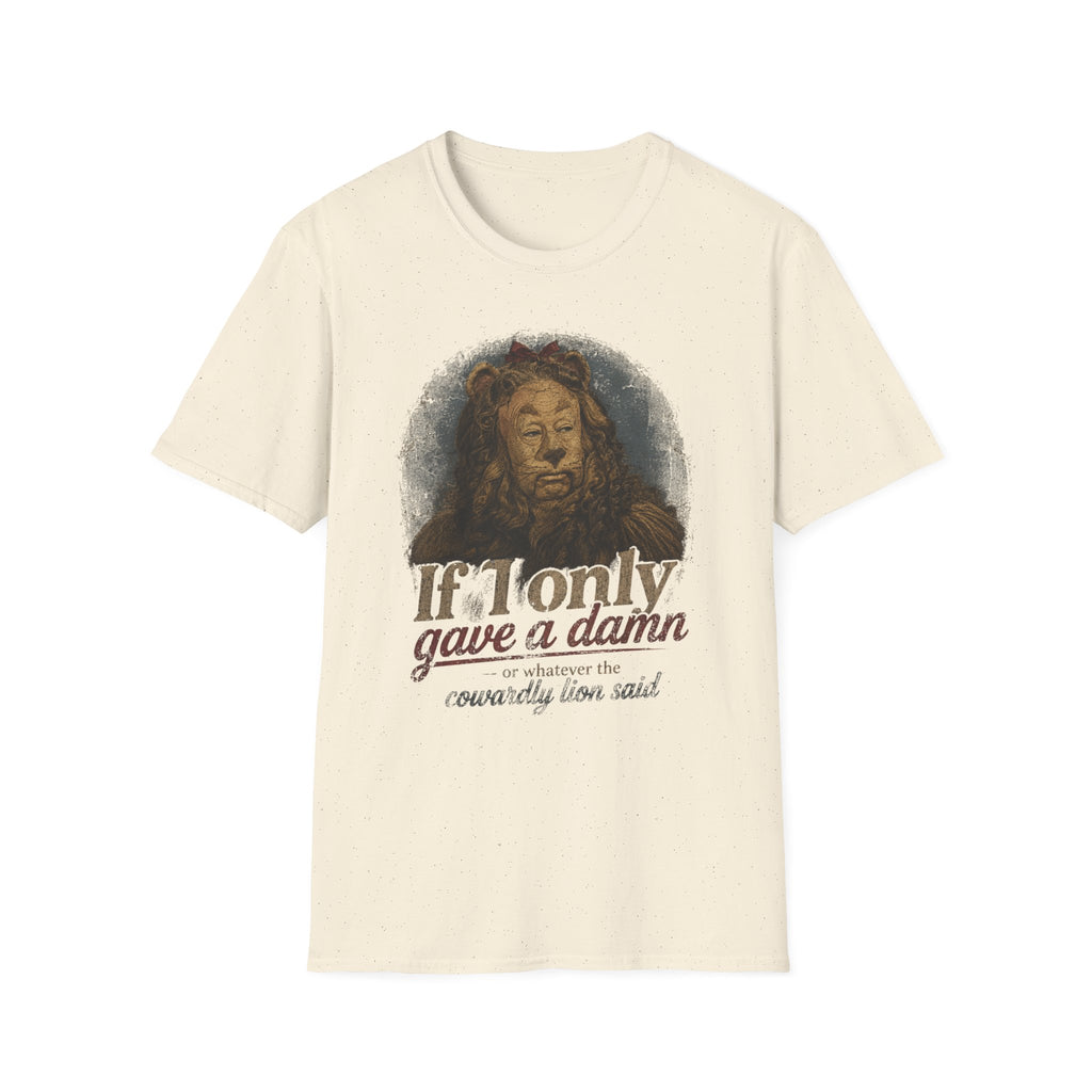 Wizard of Oz Cowardly Lion Tee — "If I Only Gave a Damn" Vintage Movie Quote T-Shirt