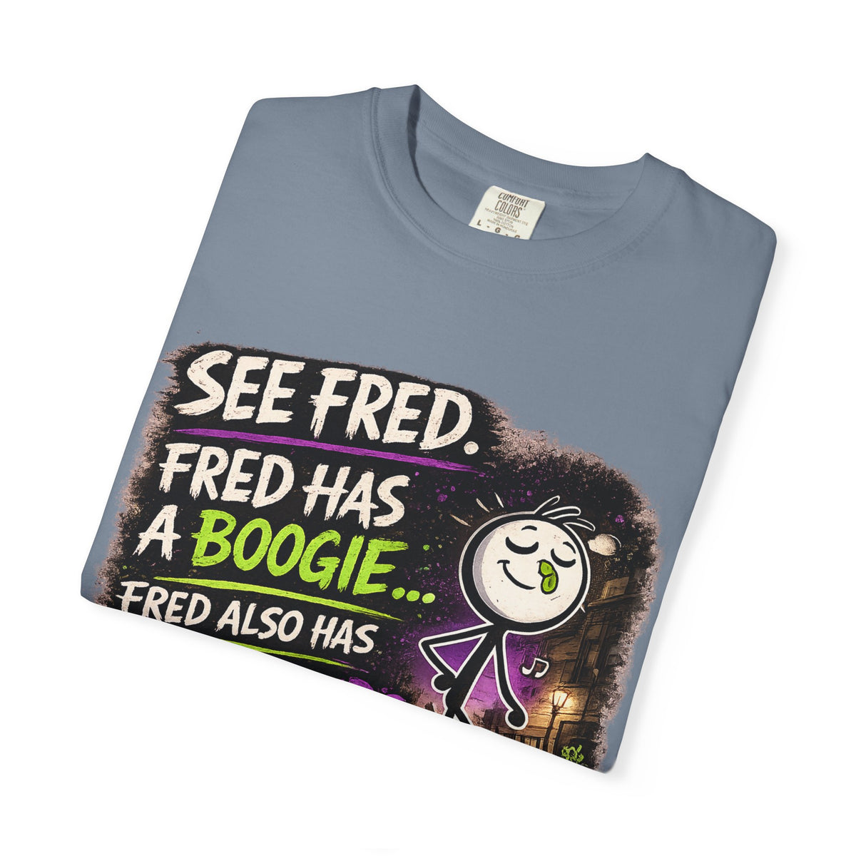 See Fred Funny Halloween T-Shirt — "See Fred. Fred has a boogie... Fred also has no friends." Graphic Tee