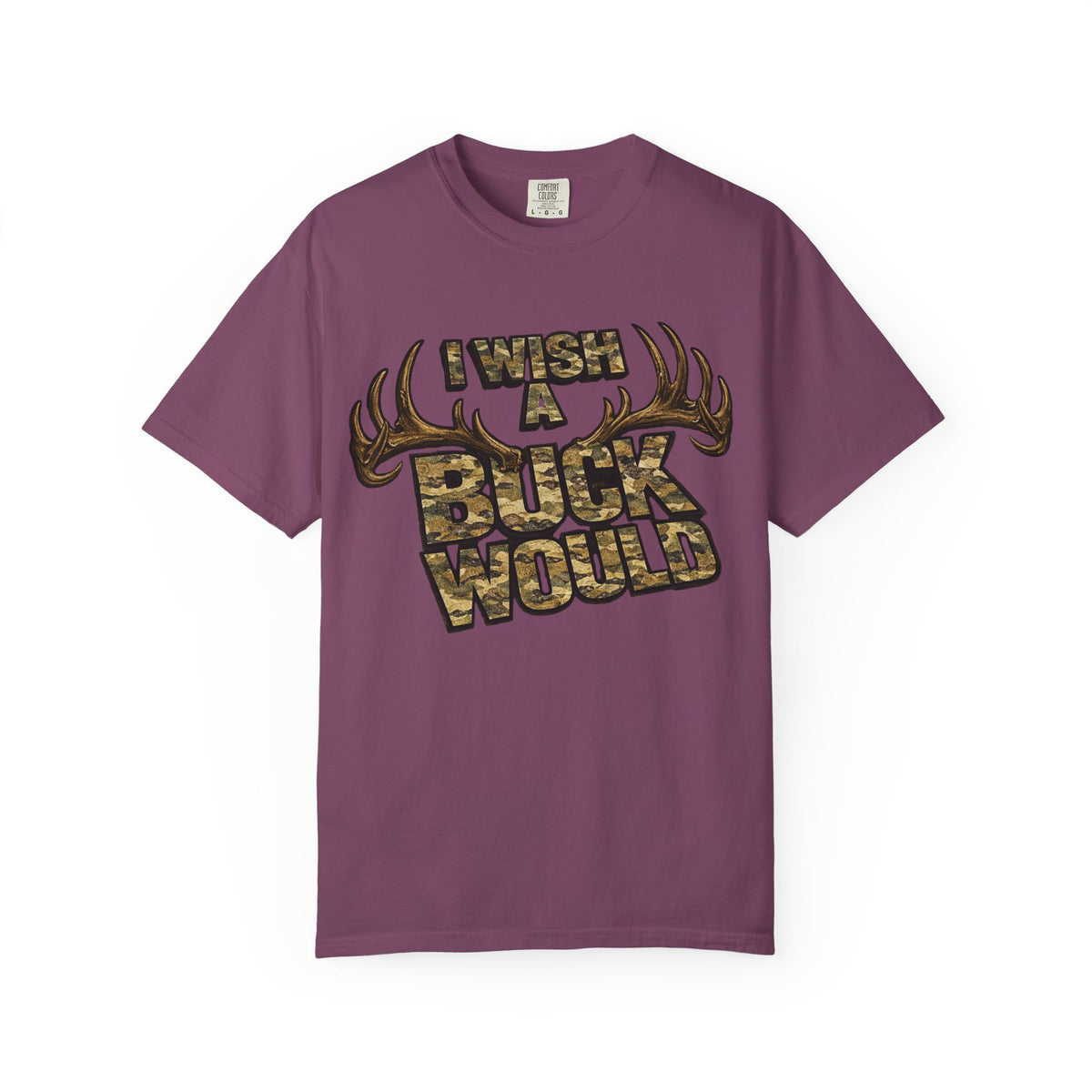 I Wish A Buck Would T-Shirt — Vintage Deer Hunting Graphic Tee