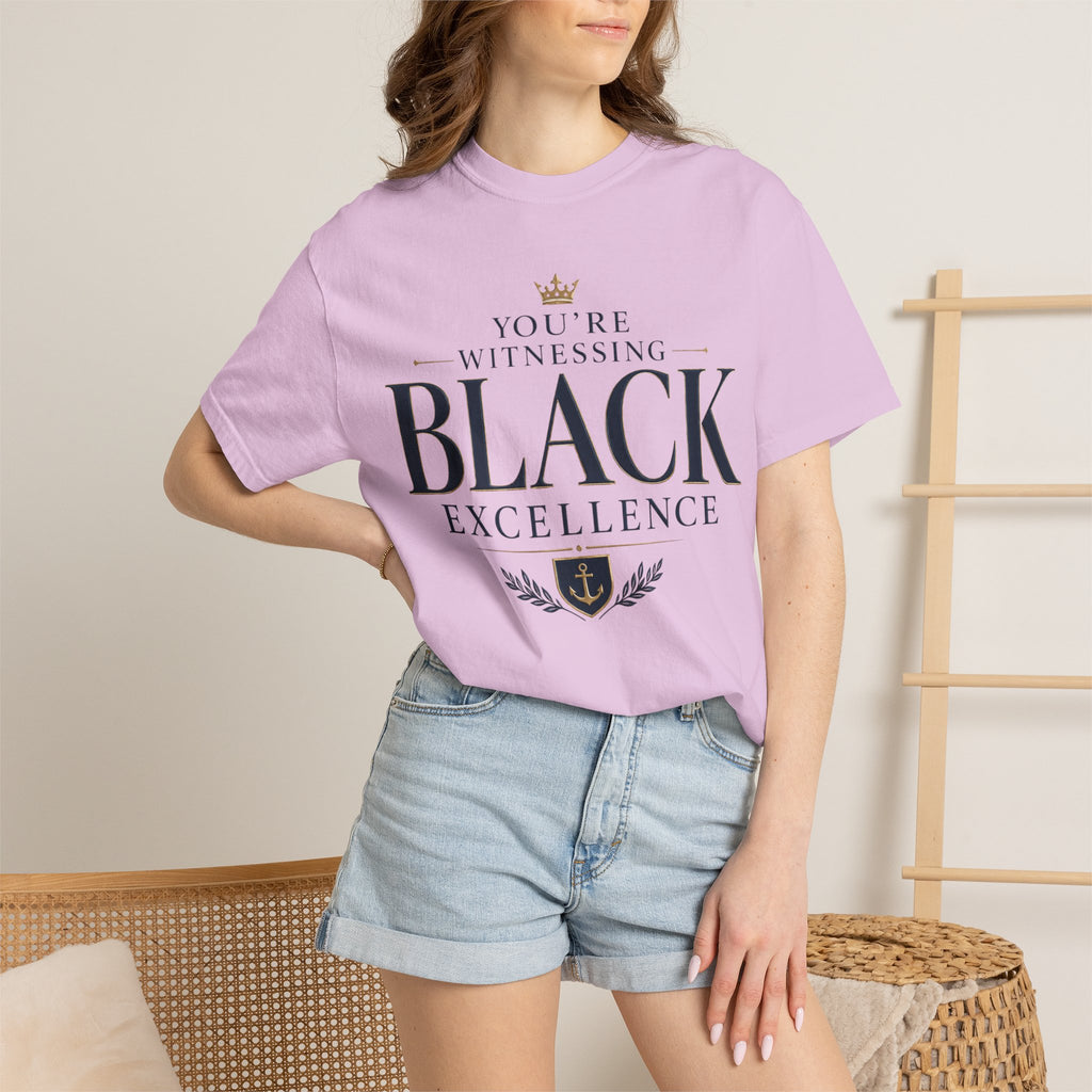 T-Shirt — "You’re Witnessing Black Excellence" Graphic Tee