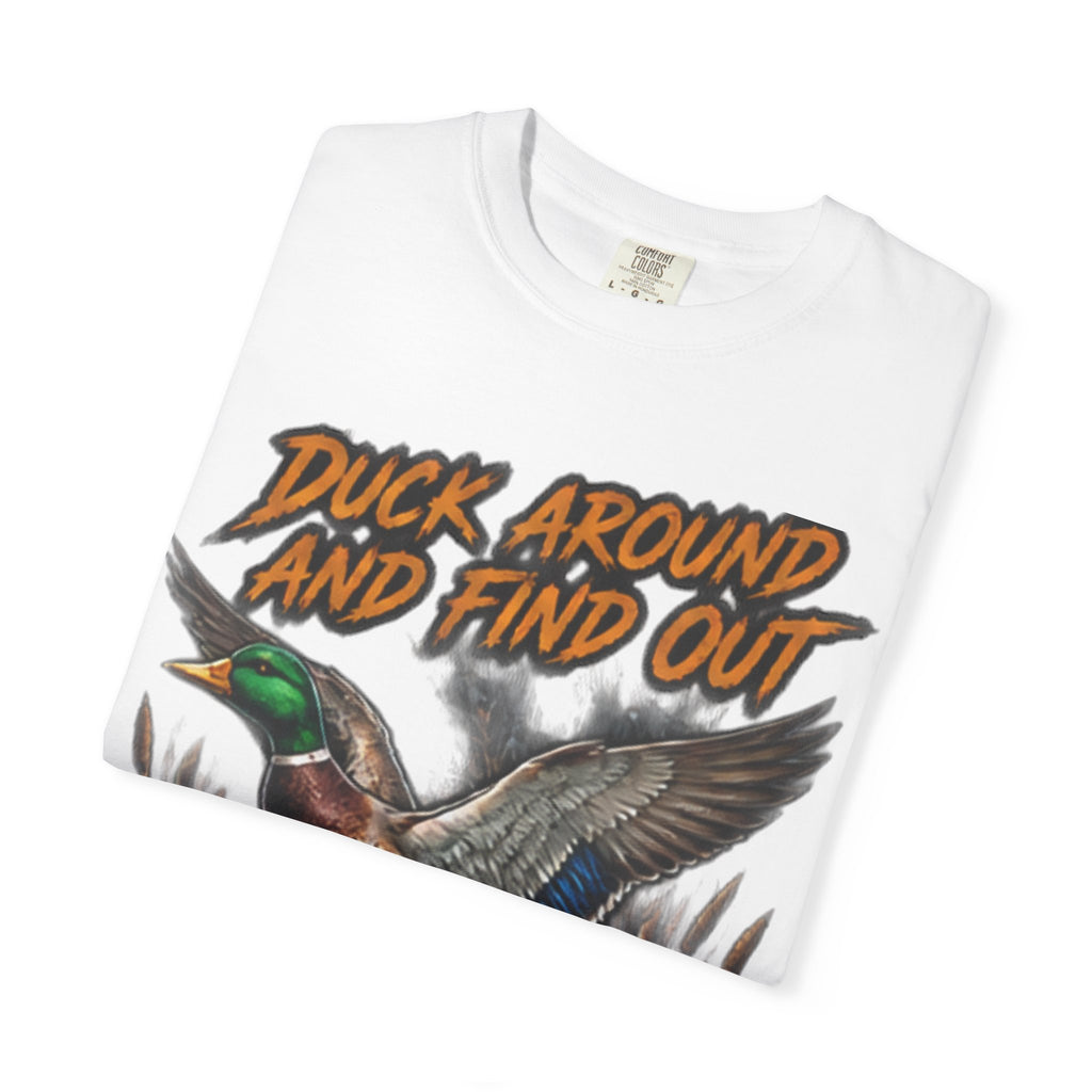 Duck Around And Find Out D.A.F.O. T-Shirt