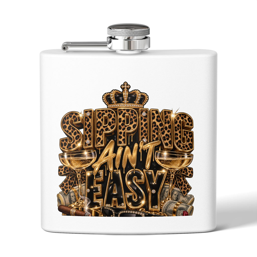 Flask — 'Sipping Ain't Easy' Gold Leopard Stainless Steel Hip Flask (6oz)