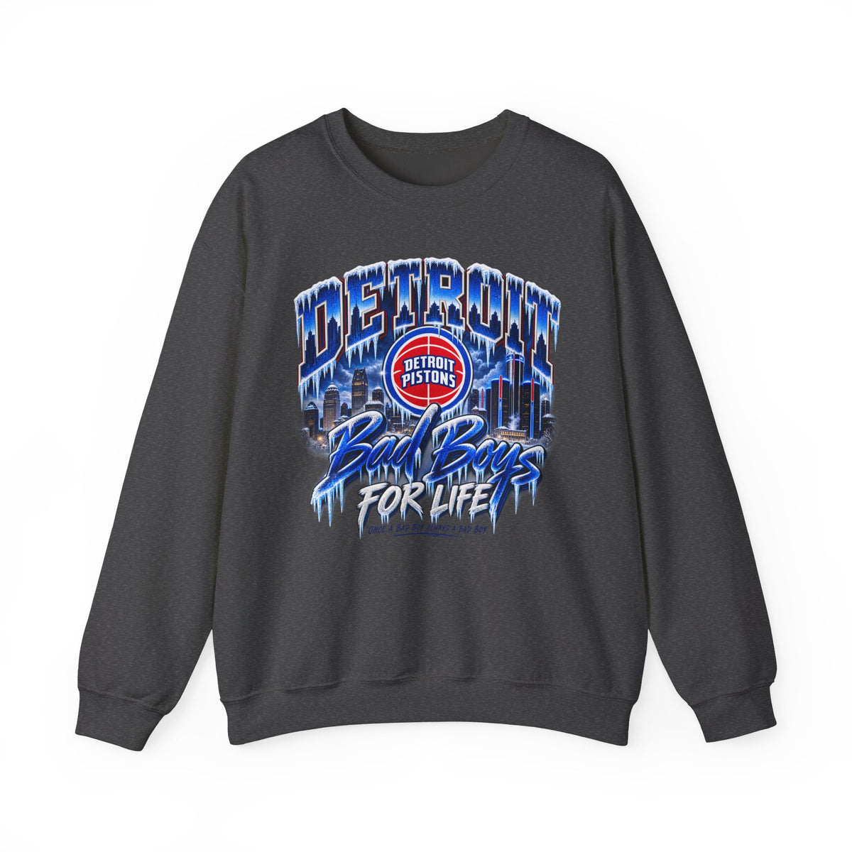 Detroit Pistons 'Bad Boys for Life' Crewneck Sweatshirt