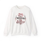 Crewneck Sweatshirt — "No Manners, No Service" Vintage Floral Statement