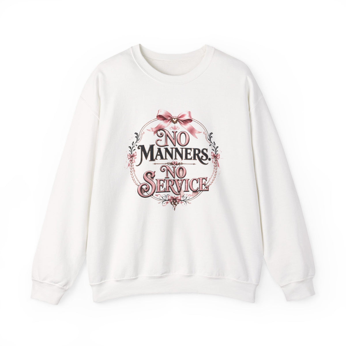 Crewneck Sweatshirt — "No Manners, No Service" Vintage Floral Statement