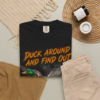 Duck Around And Find Out D.A.F.O. T-Shirt