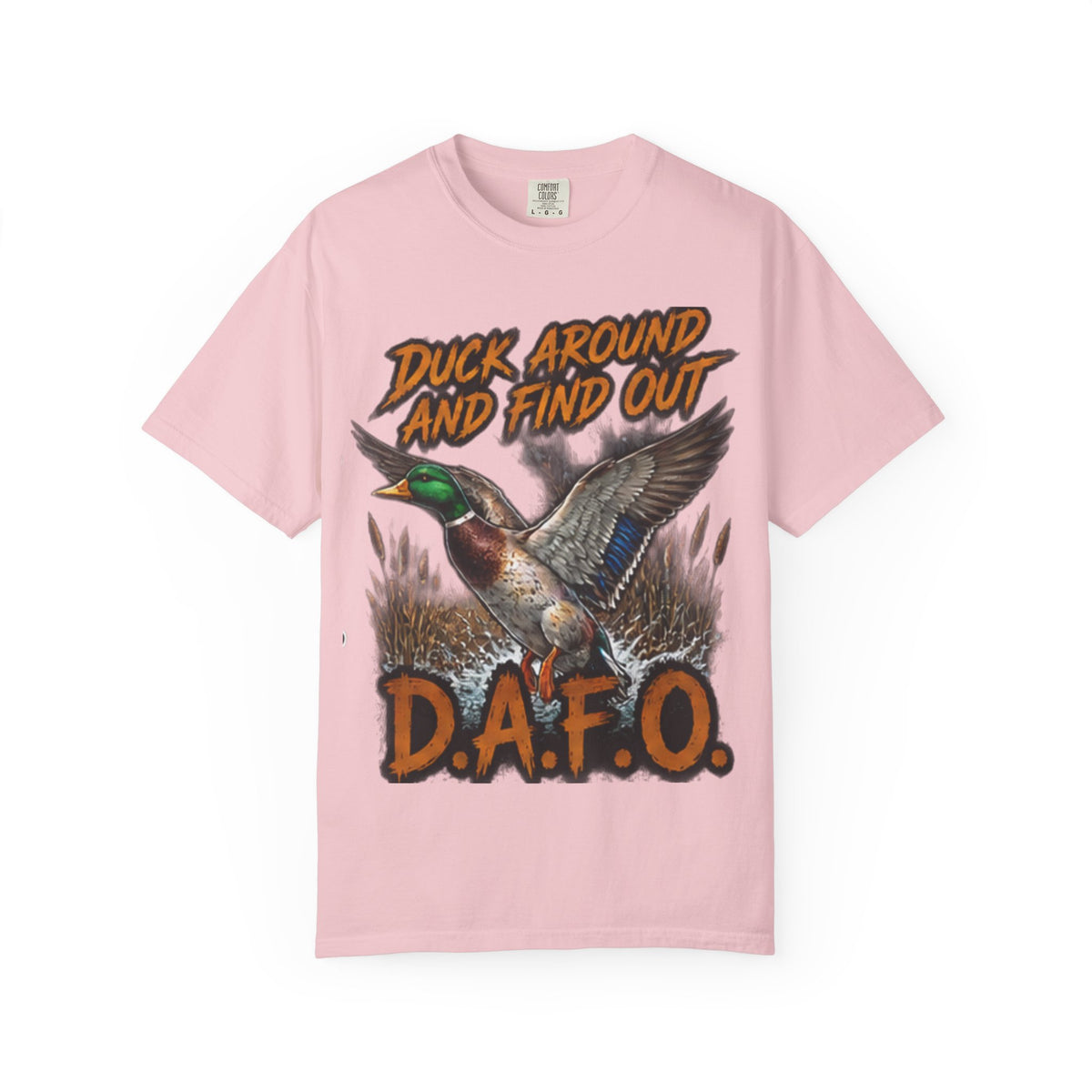 Duck Around And Find Out D.A.F.O. T-Shirt