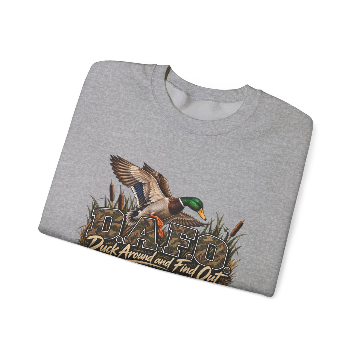 Crewneck Sweatshirt - 'Duck Around and Find Out' Mallard Hunting Graphic