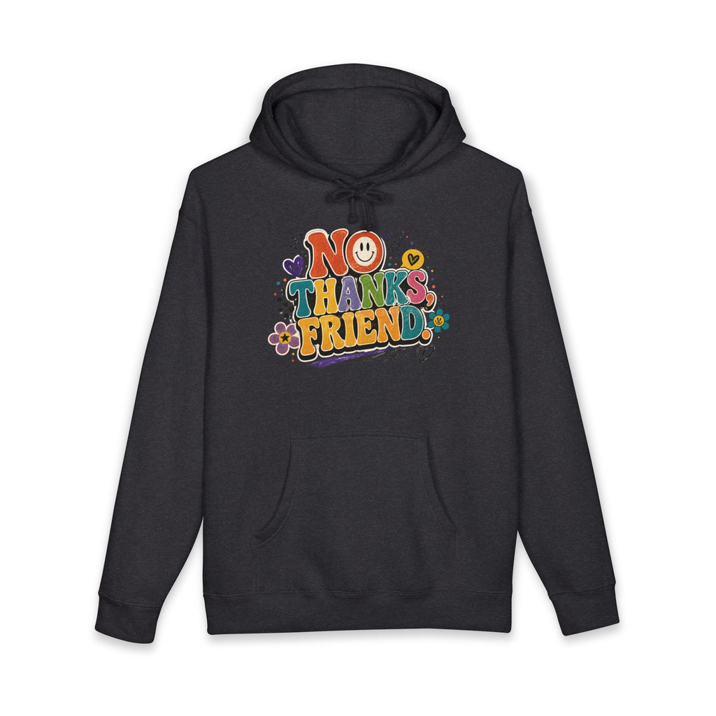 No Thanks Friend Hoodie — Retro Floral Graphic Pullover