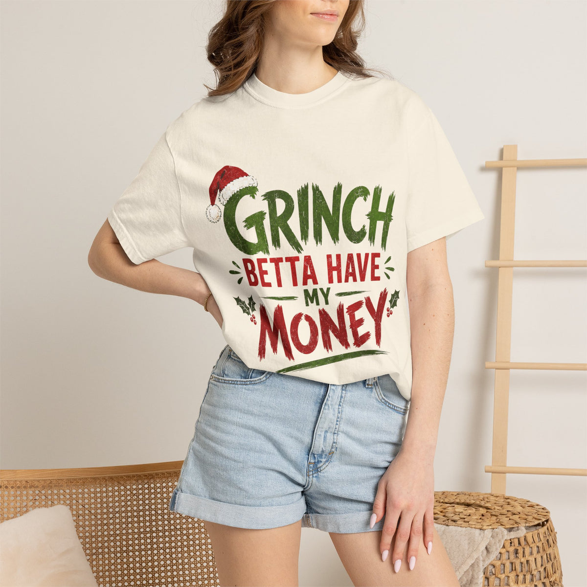 Grinch Betta Have My Money T-Shirt