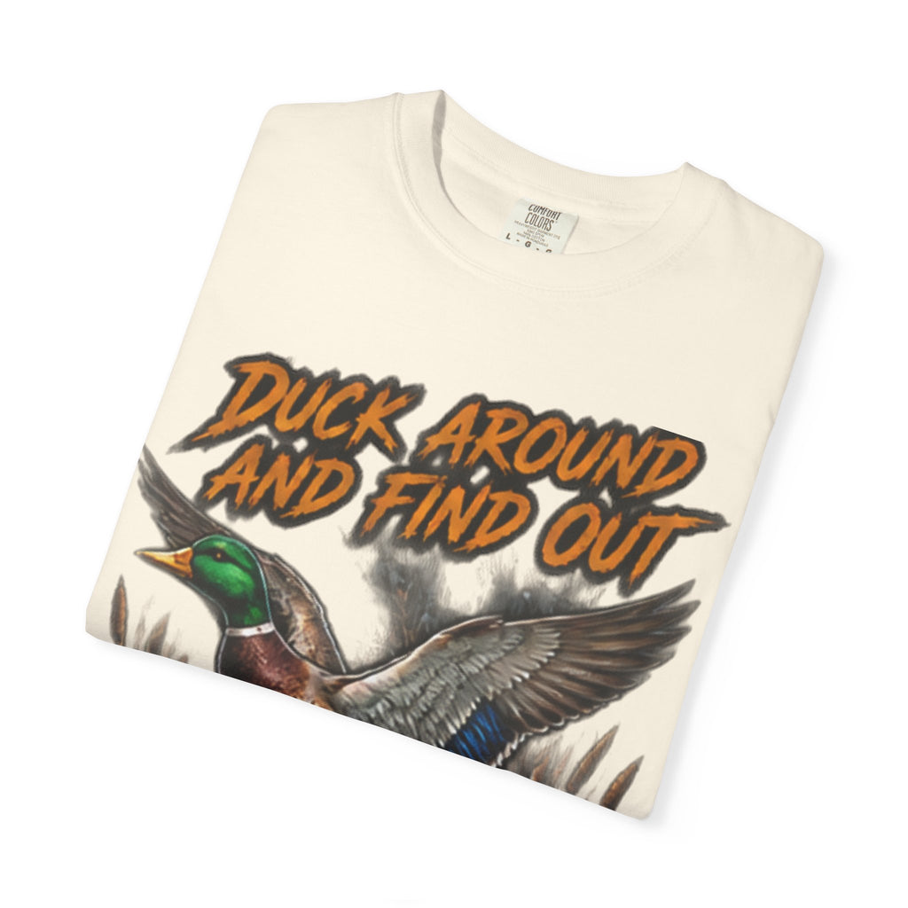 Duck Around And Find Out D.A.F.O. T-Shirt