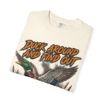 Duck Around And Find Out D.A.F.O. T-Shirt