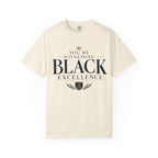 T-Shirt — "You’re Witnessing Black Excellence" Graphic Tee