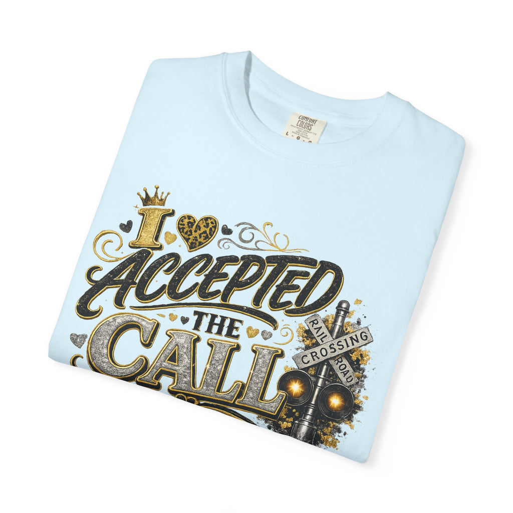 I Accepted The Call T-Shirt — Faith-Inspired Christian Tee
