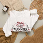 Sweatshirt — “No Manners No Service” Vintage Floral Crewneck