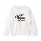 Crewneck Sweatshirt — "Catch"/"Release" Graphic Pullover