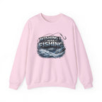 Fishing Crewneck Sweatshirt — "Wishing I Was Fishing" Graphic