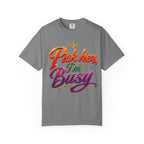 Pick Her I'm Busy T-Shirt — Bold Retro Script Graphic Tee for Confident Women