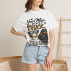 Train Driver Tee — "Your Man Drives a Truck That's Cute, Mine Drives a Train" Graphic T-Shirt