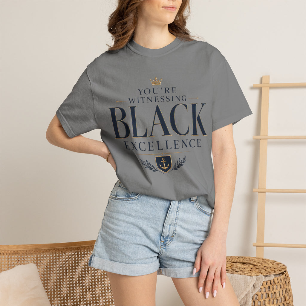 T-Shirt — "You’re Witnessing Black Excellence" Graphic Tee
