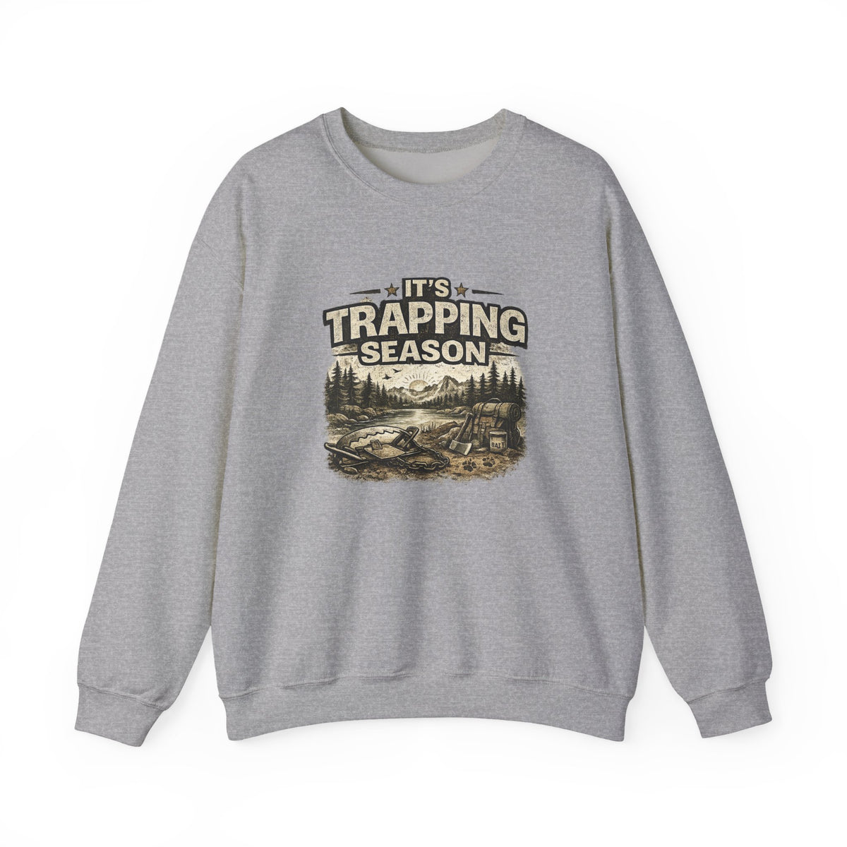 Crewneck Sweatshirt — "It's Trapping Season" Rustic Outdoor Graphic