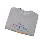 Healer Not Fighter Sweatshirt — Inspirational Spiritual Crewneck
