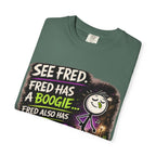 See Fred Funny Halloween T-Shirt — "See Fred. Fred has a boogie... Fred also has no friends." Graphic Tee
