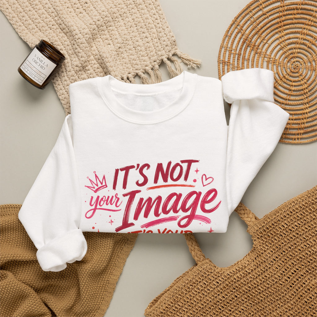 Crewneck Sweatshirt - "It’s Not Your Image, It’s Your Essence" Inspirational Graphic