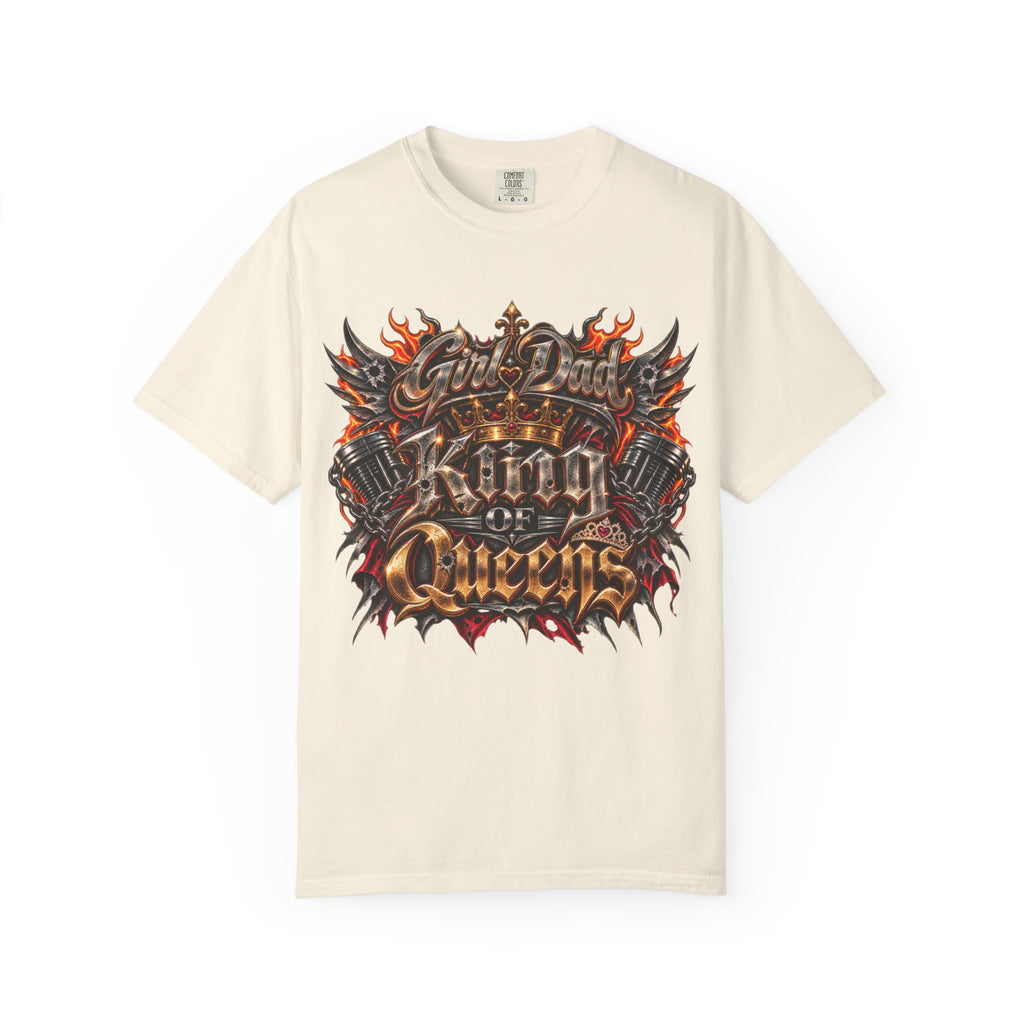 T-Shirt — "Girl Dad King of Queens" Graphic Tee