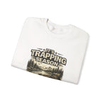 Crewneck Sweatshirt — "It's Trapping Season" Rustic Outdoor Graphic