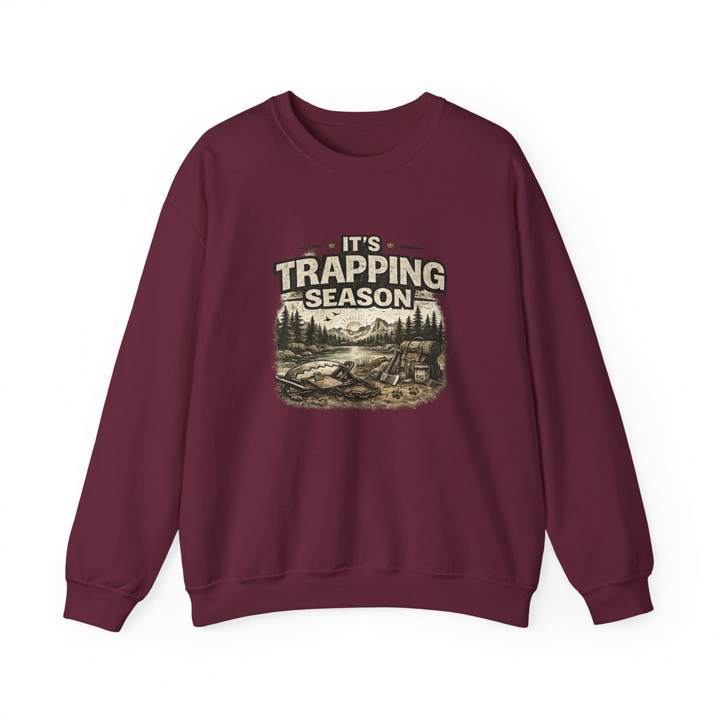 Crewneck Sweatshirt — "It's Trapping Season" Rustic Outdoor Graphic