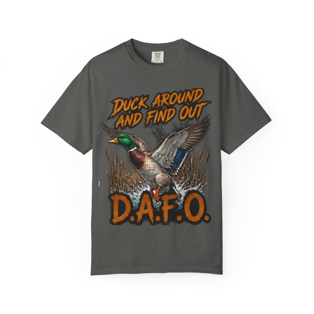 Duck Around And Find Out D.A.F.O. T-Shirt
