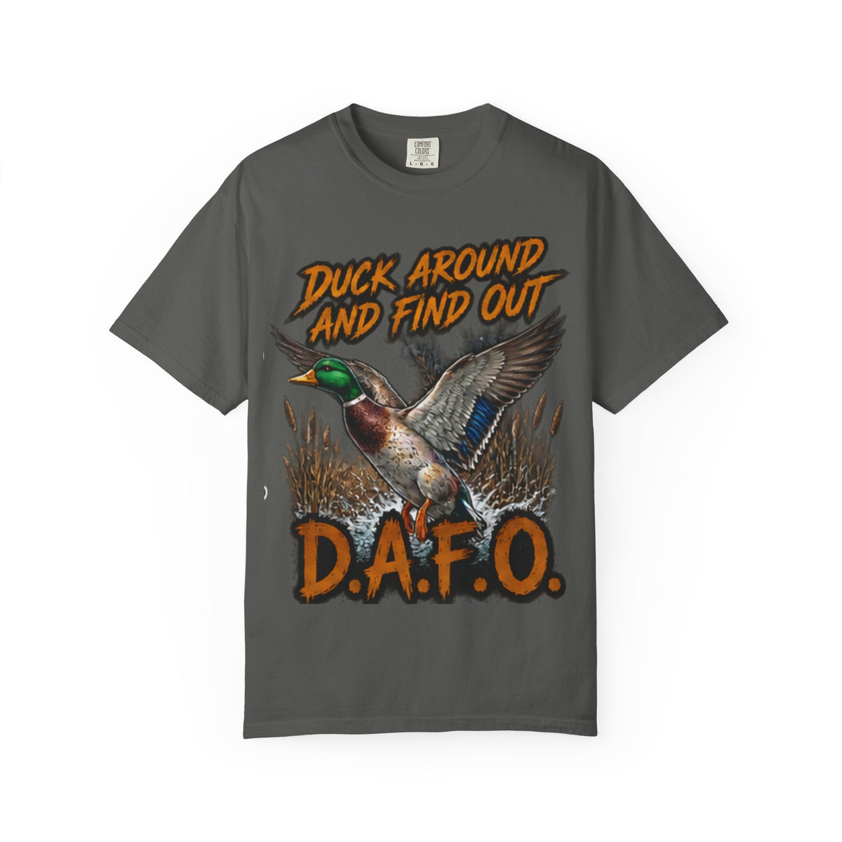 Duck Around And Find Out D.A.F.O. T-Shirt