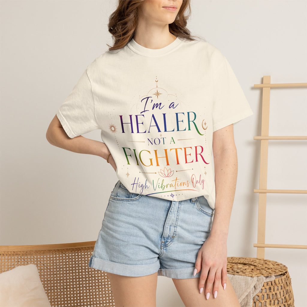Healer Not Fighter T-Shirt — "I'm a Healer Not a Fighter" Inspirational Tee