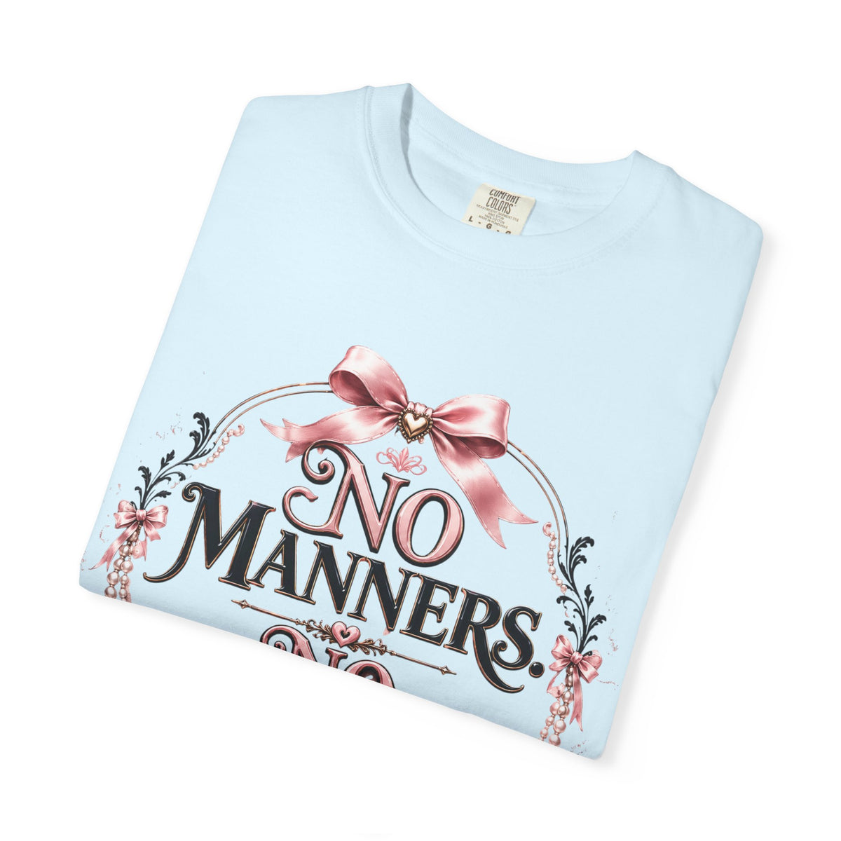 No Manners No Service T-Shirt — Vintage Pink Victorian Script Tee