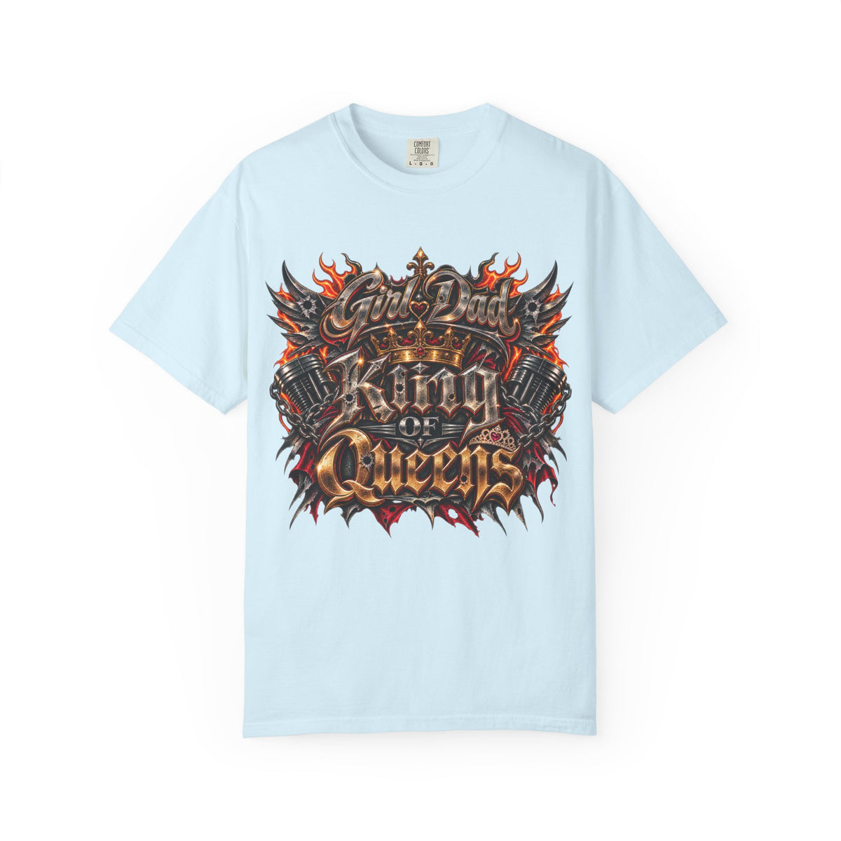 T-Shirt — "Girl Dad King of Queens" Graphic Tee