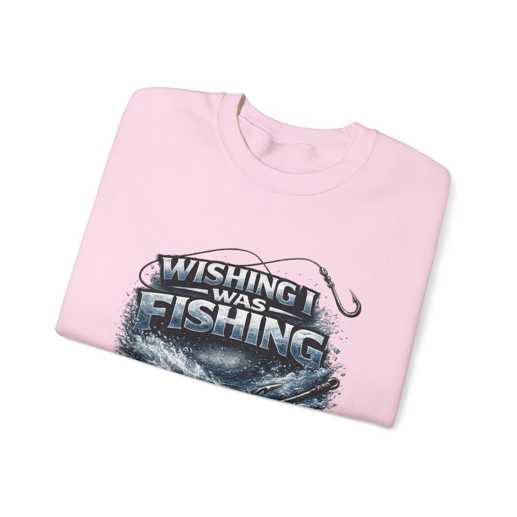 Fishing Crewneck Sweatshirt — "Wishing I Was Fishing" Graphic