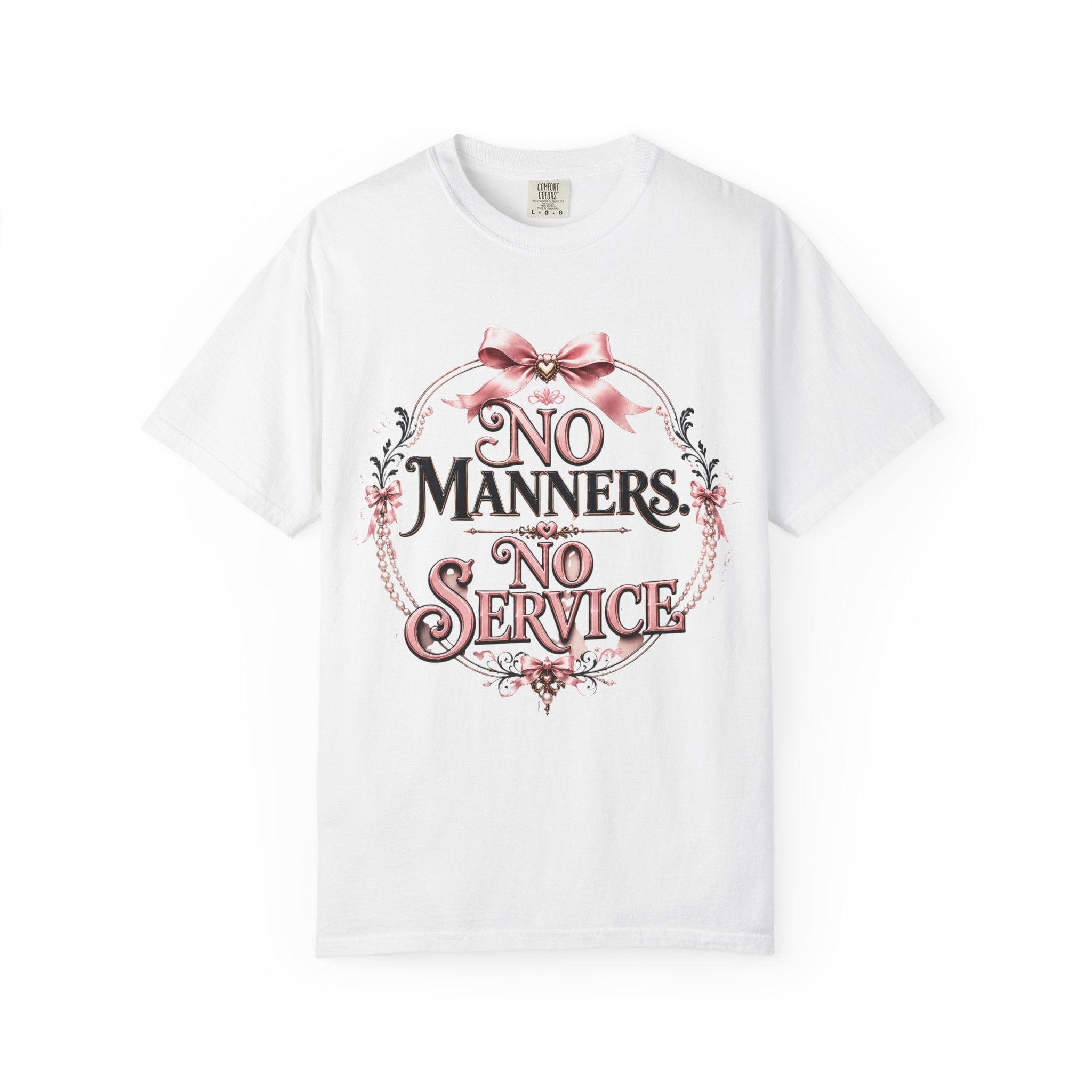 No Manners No Service T-Shirt — Vintage Pink Victorian Script Tee