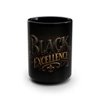 Black Excellence Ceramic Mug — 15oz Black Pride Coffee Cup