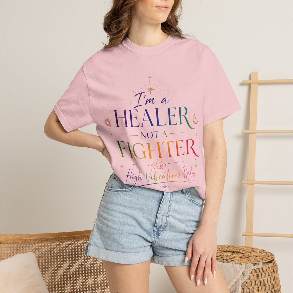 Healer Not Fighter T-Shirt — "I'm a Healer Not a Fighter" Inspirational Tee