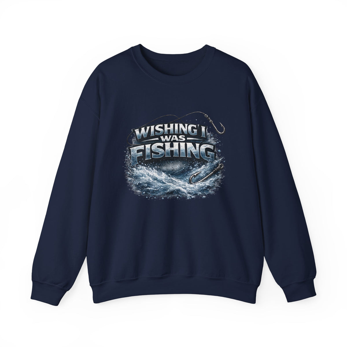 Fishing Crewneck Sweatshirt — "Wishing I Was Fishing" Graphic