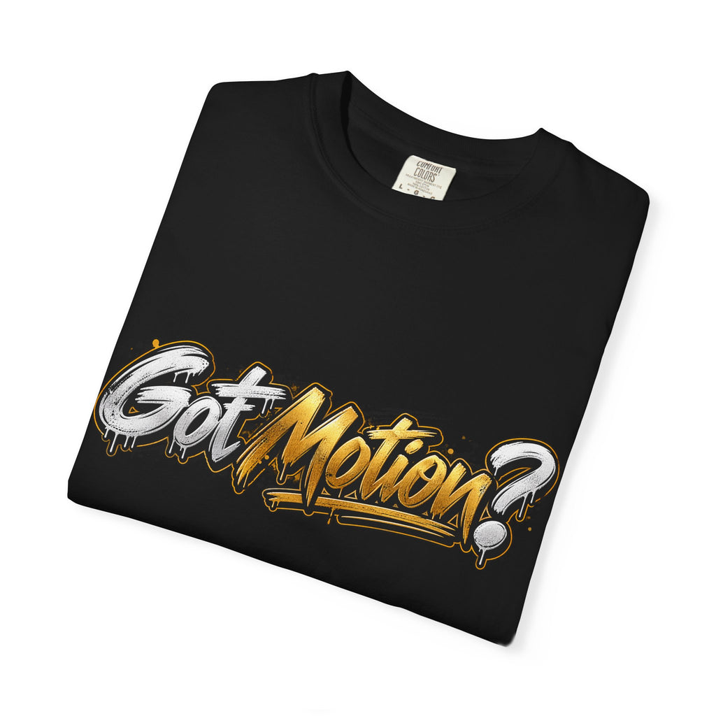 Got Motion? Graphic T-Shirt — Urban Streetwear Skate Vibe