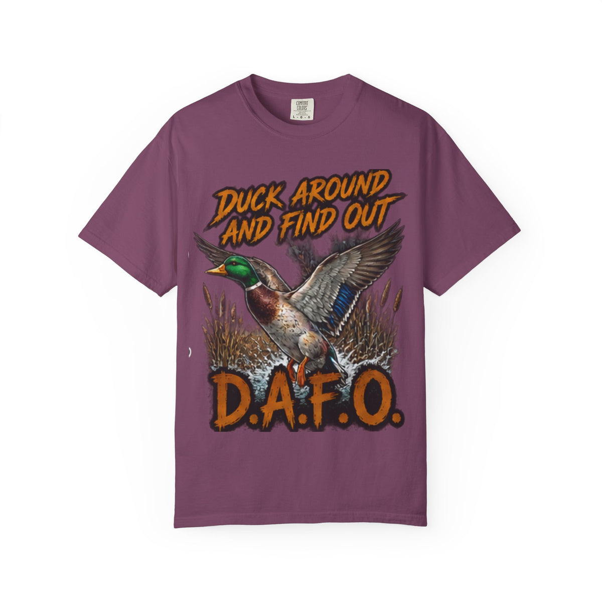 Duck Around And Find Out D.A.F.O. T-Shirt