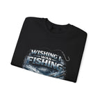 Fishing Crewneck Sweatshirt — "Wishing I Was Fishing" Graphic