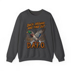 Crewneck Sweatshirt - "Duck Around And Find Out (D.A.F.O.)" Mallard Graphic