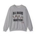 All Racks Matter Deer Antler Sweatshirt