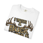 I Wish A Buck Would T-Shirt — Vintage Deer Hunting Graphic Tee
