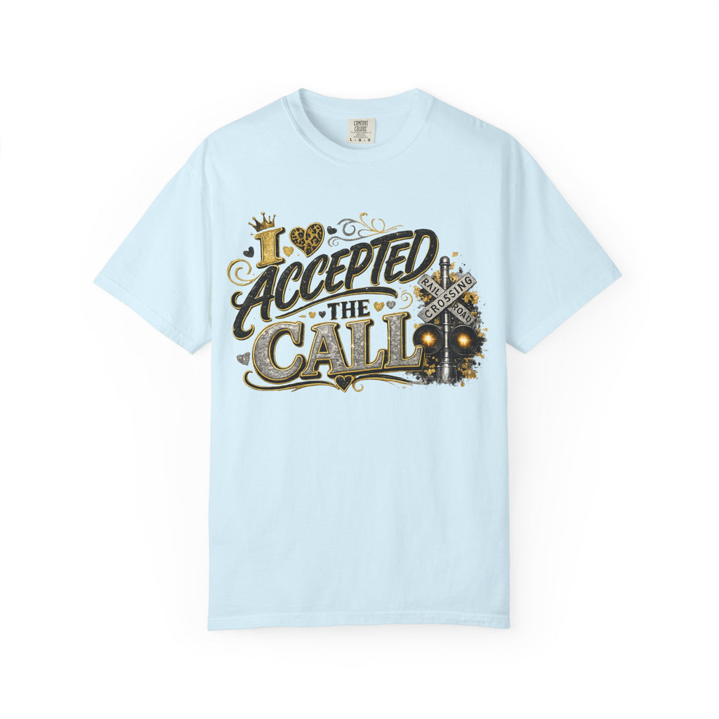I Accepted The Call T-Shirt — Inspirational Christian Faith Graphic Tee