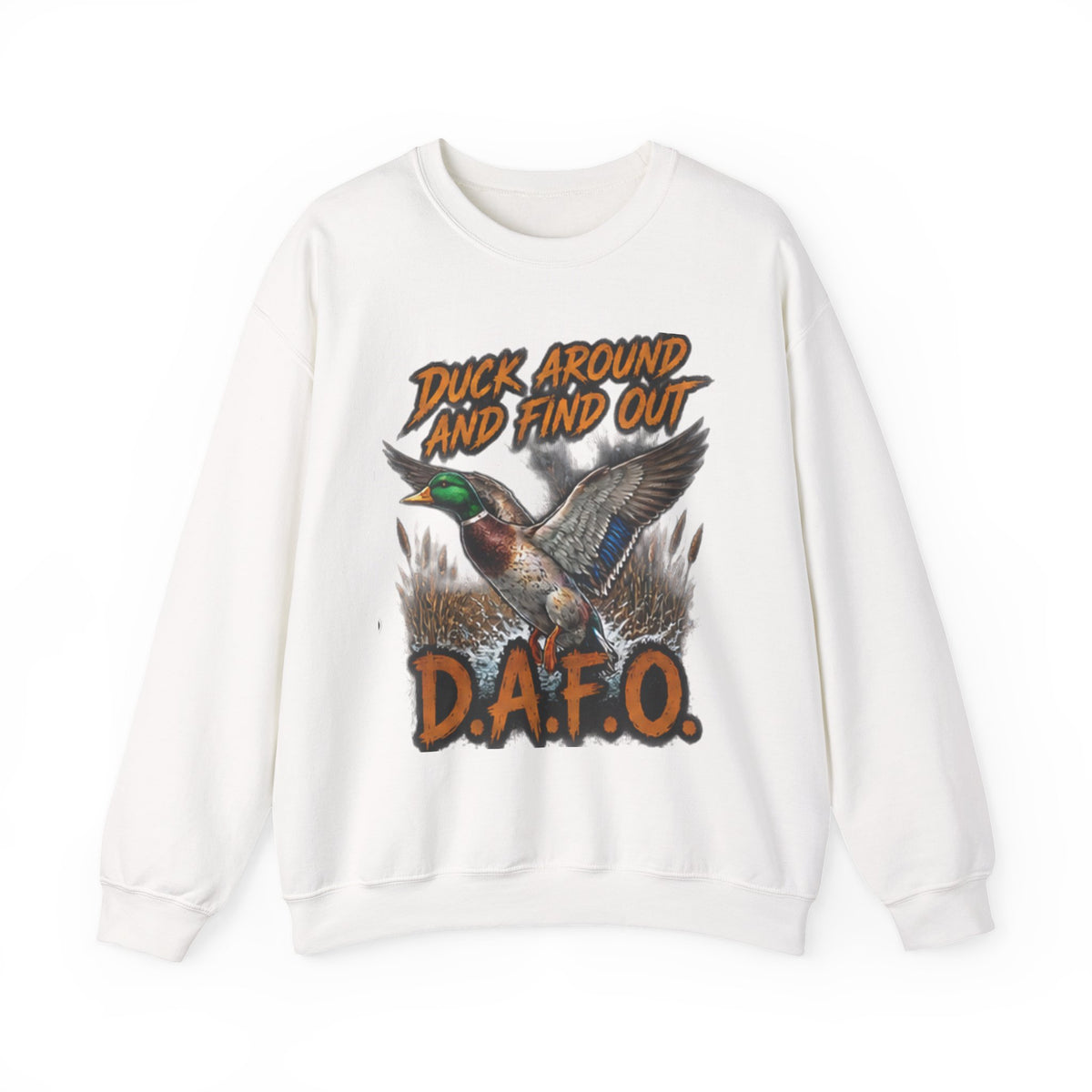 Crewneck Sweatshirt - "Duck Around And Find Out (D.A.F.O.)" Mallard Graphic